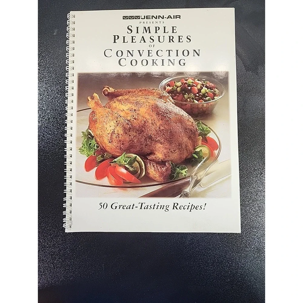Vintage Jenn-Air Simple‎ Pleasures of Convection Cooking- 1994